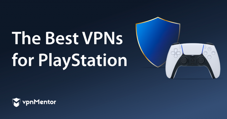 2025年5大最佳PS4和PS5 VPN（附教程）